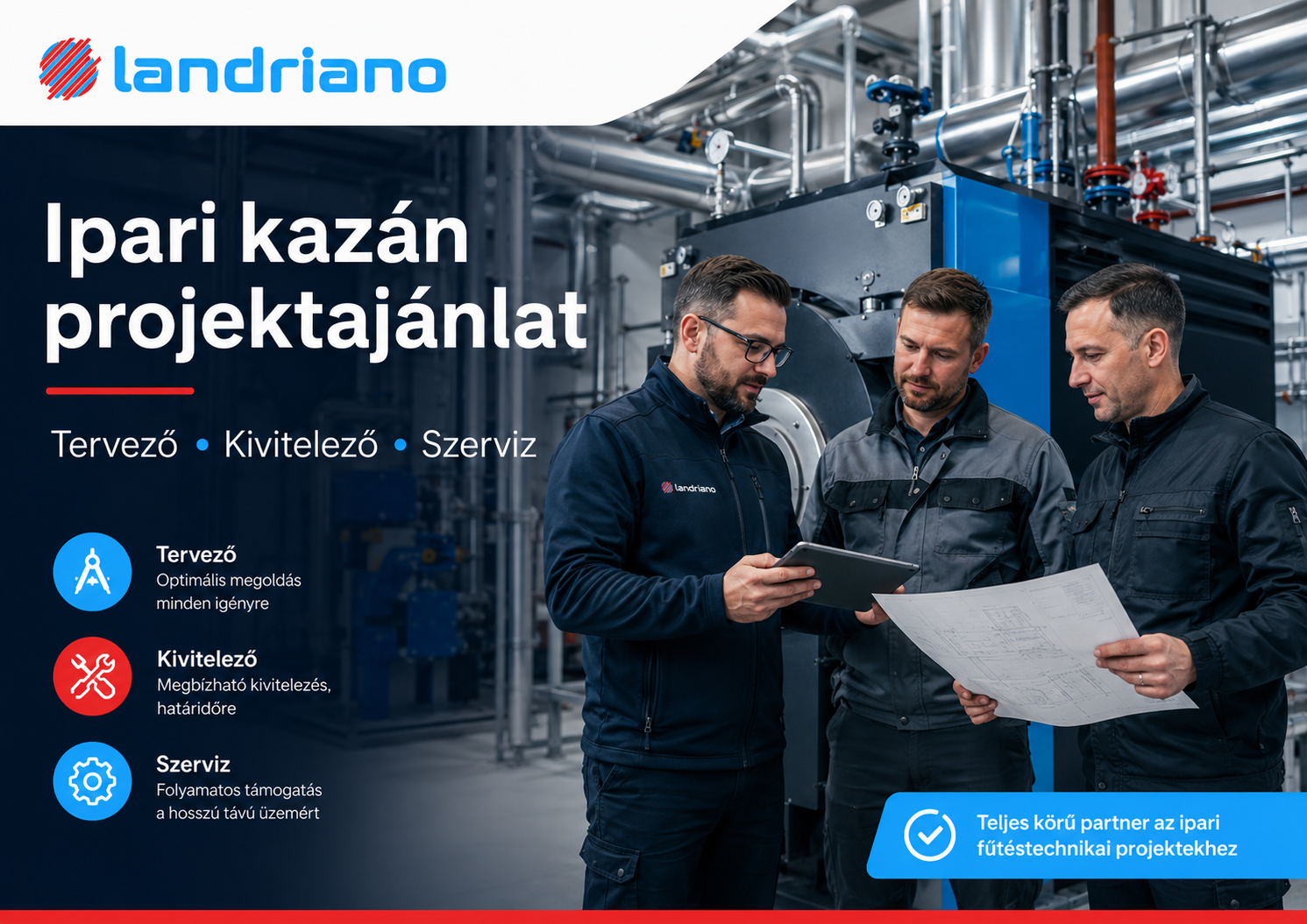 Riello ipari kazánprojekt tervező, kivitelező és szerviz együttműködésével