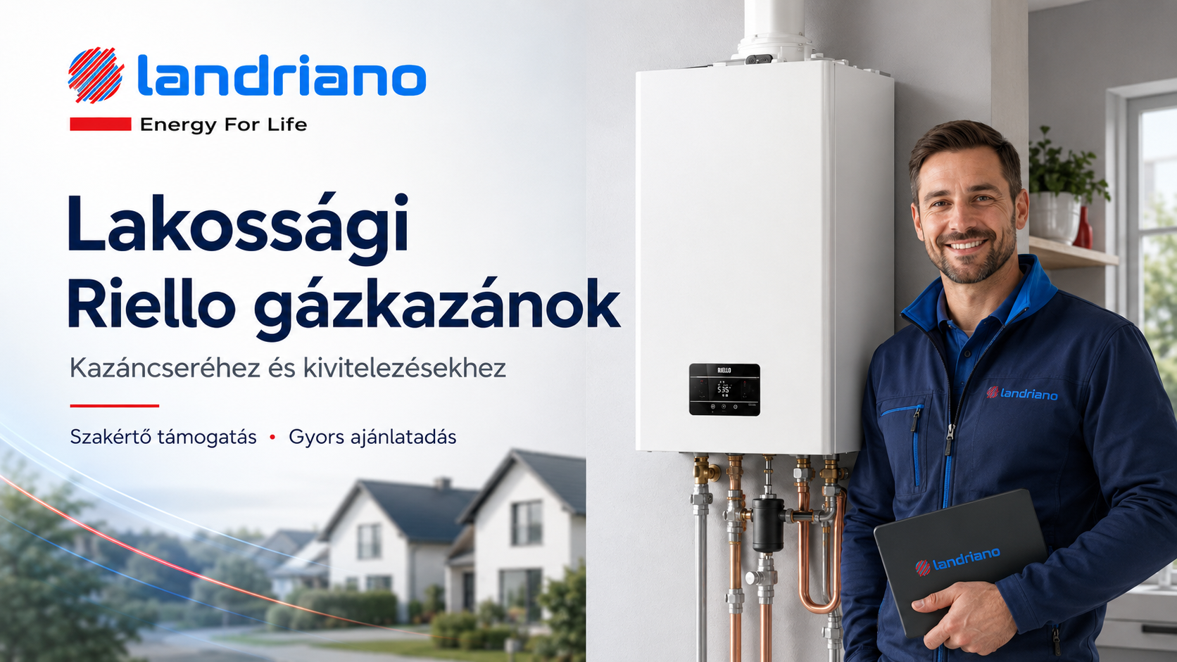 Lakossági Riello gázkazánok kazáncseréhez és gépész kivitelezésekhez